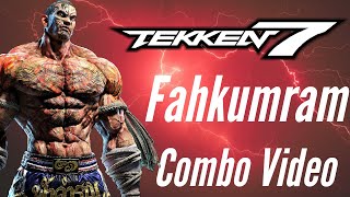 TEKKEN 7 Fahkumram Combo Video