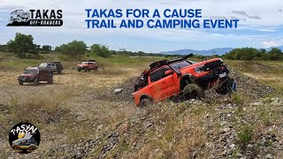 TAKAS FOR A CAUSE 4X4 OFF-ROAD TRAIL & CAMPING