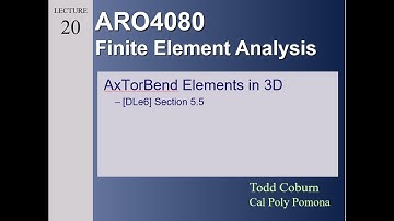 Finite Element Analysis: L-18 Beams with Axial, Torsion & Bending Stiffness