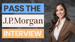[2024] Pass The JP Morgan Interview | J.P. Morgan Hirevue Interview Questions and Answers