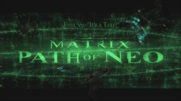 The Matrix: Path of Neo | Déjà vu: "It
