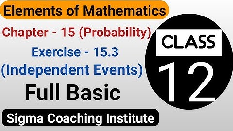 Independent events for probability class 12 | Basic of independent events | NCERT independent events