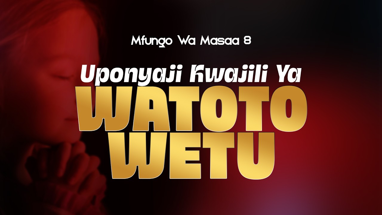 LIVE - MAOMBI KWAAJILI YA WATOTO ( DAY 05) :  MWL.MFINANGA | 13 February 2026