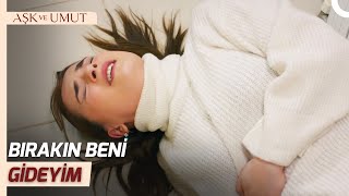 Sıla Yaşananların Ardından Fenalaşıyor! | Aşk ve Umut Resimi