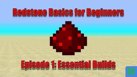 Redstone Basics for Beginners | Episode 1: Essential Builds