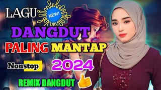 LAGU DANGDUT PALING MANTAP..DANGDUT HOUSE REMIX PALING ENAK DI DENGAR FULL BASS