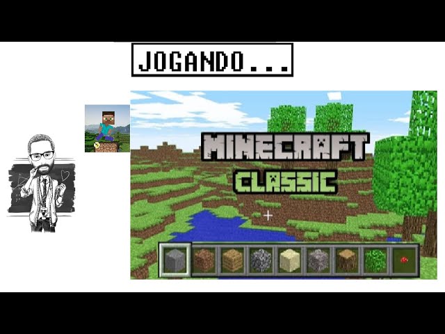 Jogando Minecraft Classic On-line - Minecraft Classic [A SAGA] - P1 