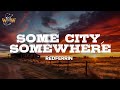 Redferrin - Some City, Somewhere (Lyrics)