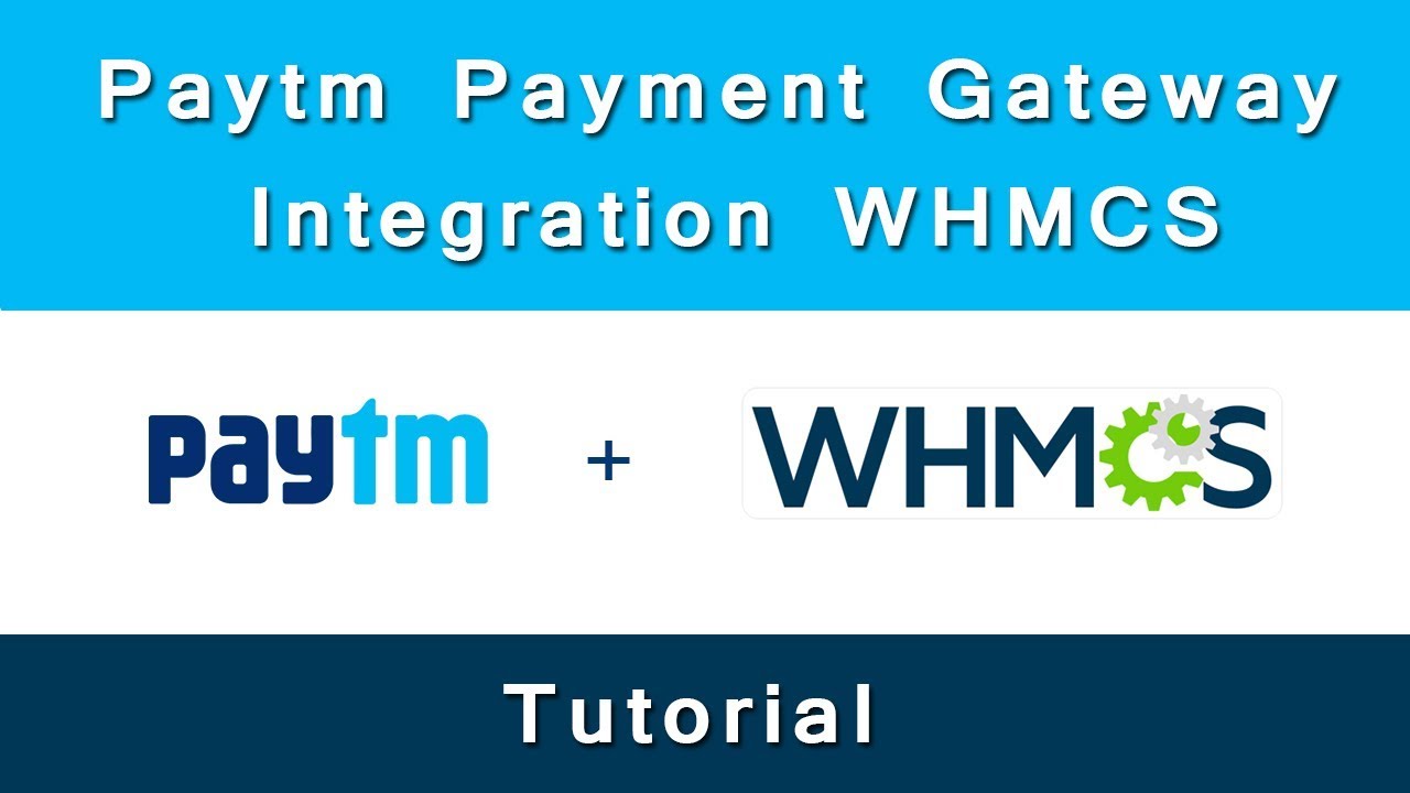 How To Add Paytm Payment Method On Whmcs | Paytm Payment Integration On ...