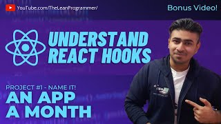 Introduction to React Hooks | Introduction to useState Hook | An App a Month Project 1 - Bonus Video