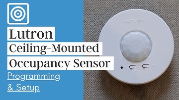 How to Pair, Program and Setup Your Lutron Ceiling-Mounted Motion Sensor and Switch