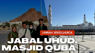 City Tour Kota Madinah Berkunjung ke Jabal Uhud dan Masjid Quba Salat Berpahala Umrah