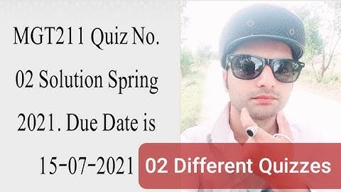 MGT211 Solved Quiz No.02 Spring 2021| Mgt211 quiz no.02 solution 2021|mgt211 quiz 2 2021|mgt211 quiz