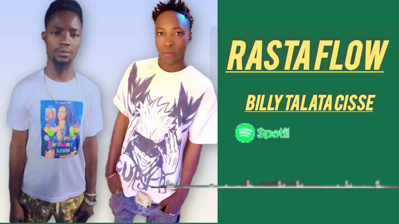 RASTA FLOWBILLYTALATA CISSE