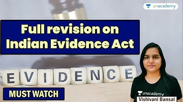 Full Revision on Indian Evidence Act | Vishivani Bansal | Unacademy Judiciary