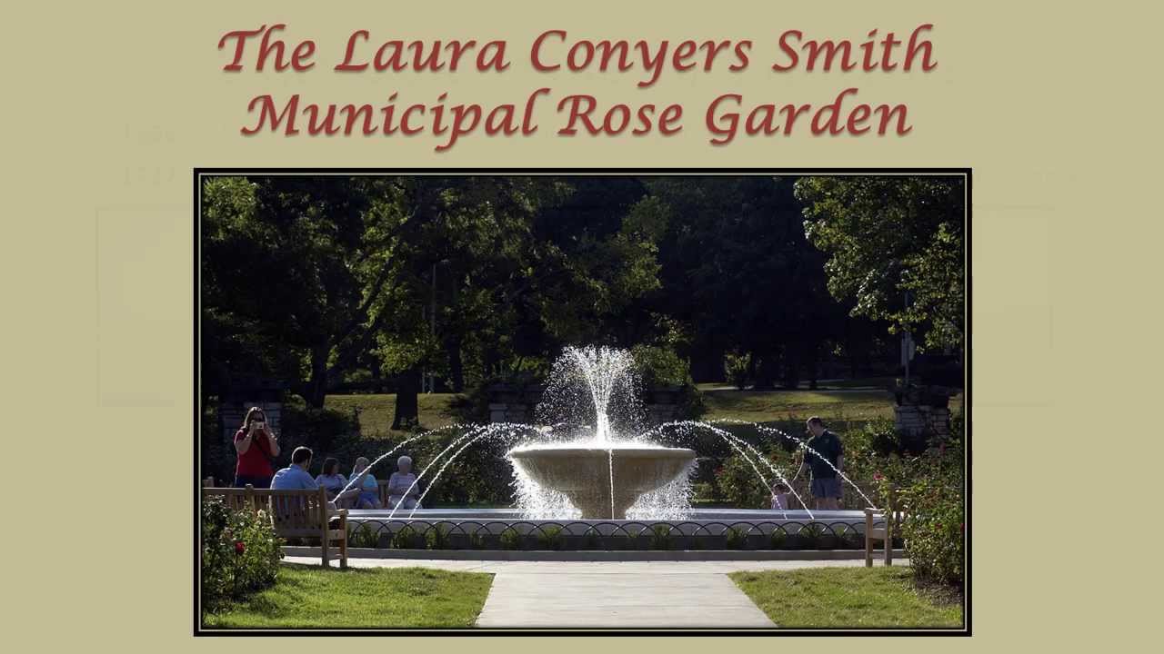 Kansas City Rose Garden History Youtube