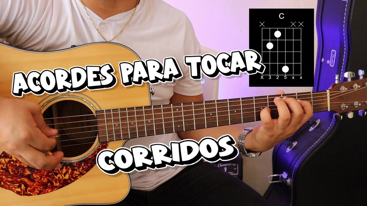 CÓMO TOCAR ACORDES PARA REGIONAL MEXICANO/CORRIDOS - TUTORIAL DE ...