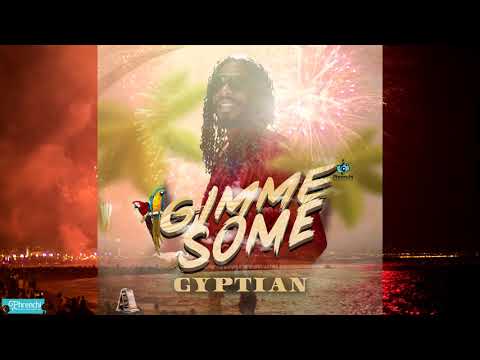 Gyptian - Gimme Some