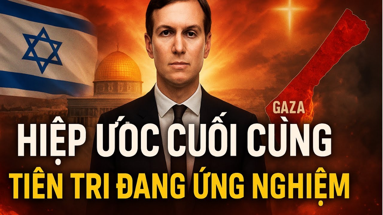 Jared Kushner Và Hiệp Ước Cuối Cùng Theo Tiên Tri Daniel | Pastor Nguyen Phu Quyen