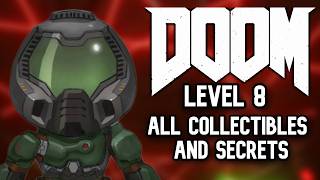 Full Level 8 Advanced Research Complex All Collectibles/Secrets Guide Walkthrough | Doom 2016 Walkthrough Update