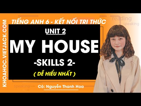 Video Tiếng Anh 6 - Unit 2: Skills 2 - trang 23 - Kết nối... - youtube