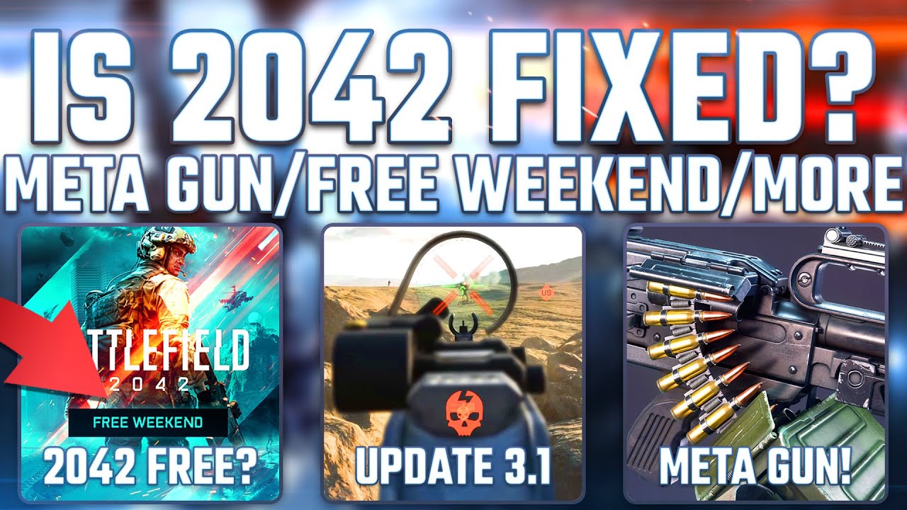 Update 3.1 FIXED Battlefield 2042? | Free Weekend? New Meta Gun Squad!