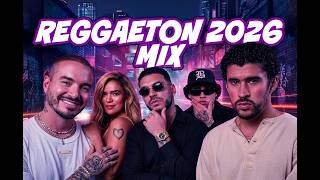 REGGAETON 2026 MIX 🔥 Bad Bunny, Karol G, J Balvin, Ryan Castro | Lo Más Nuevo | DJ ALEJANDROP