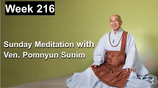 Recorded Sunday Meditation with Ven. Pomnyun Sunim (법륜스님) Week 216 (5/26/2024)