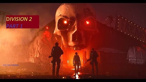 THE DIVISION 2 Gameplay Walkthrough Part 1 FULL GAME  - No Commentary