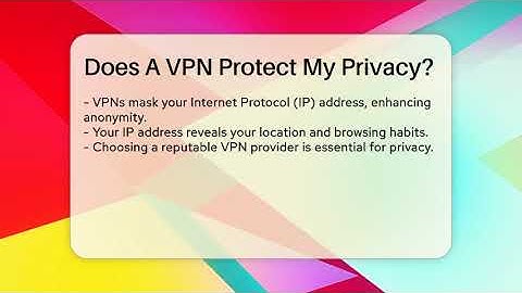 Does A VPN Protect My Privacy? - Everyday-Networking