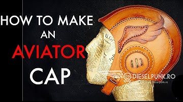 How to Make a Leather Aviator Cap - Tutorial and Pattern Download