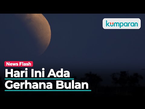 Akan Ada Gerhana Bulan Hari Ini, Kemenag Imbau Umat Islam Salat Sunah Gerhana