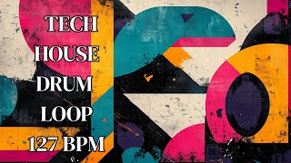 127 BPM Tech House Drum Loop – Tight & Punchy Club Groove
