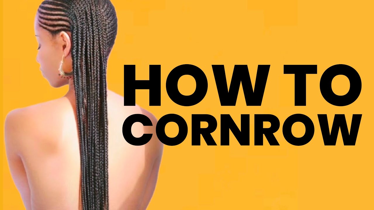 Don’t know how to cornrow? Here’s a simple basic turorial! - YouTube