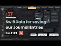 Journal App Part 17 | Integrate SwiftData as a new repository solution for our app.