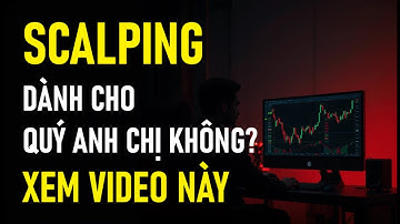 Scalping vs Đầu Tư Dài Hạn Cái Nào phù hợp Với Bạn?