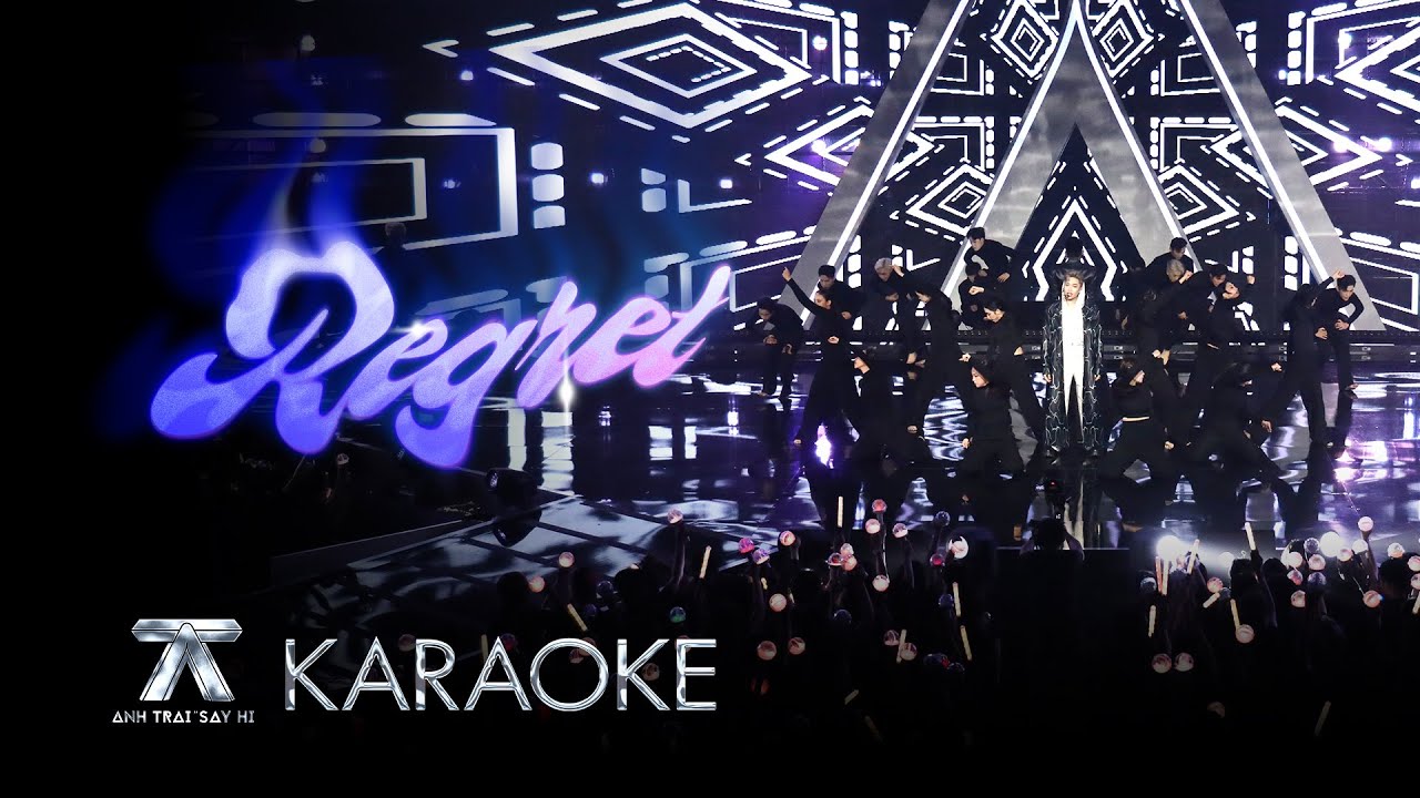 [KARAOKE] REGRET - Quân A.P, Pháp Kiều, Ali Hoàng Dương, Quang Trung, Lâm Bảo Ngọc | Anh Trai Say Hi