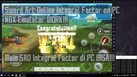 Sword Art Online Integral Factor on PC!! WORK!! NOX Emulator Tutorial! LANCAR!! Tulisan LENGKAP!!