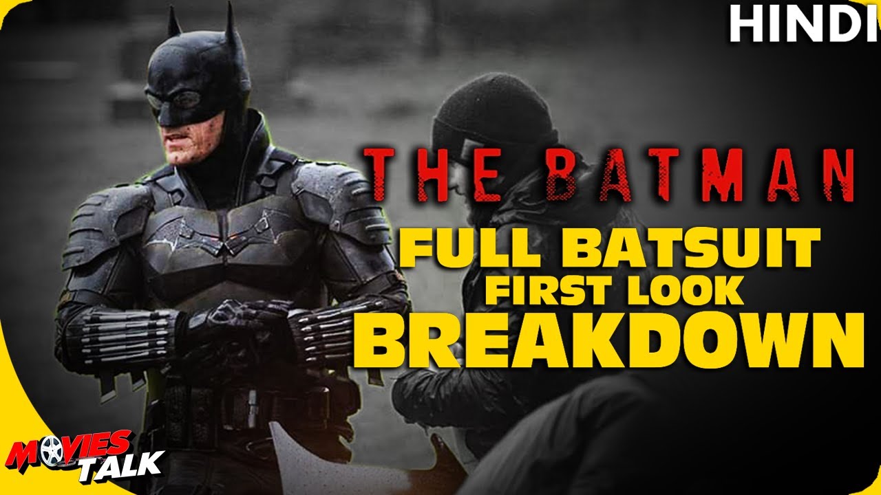 THE BATMAN : Film Full Batsuit First Look Breakdown ...
