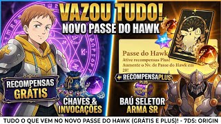 VAZOU TUDO! NOVO PASSE DO HAWK GRÁTIS e PLUS VALE A PENA? - SEVEN DEADLY SINS: ORIGIN