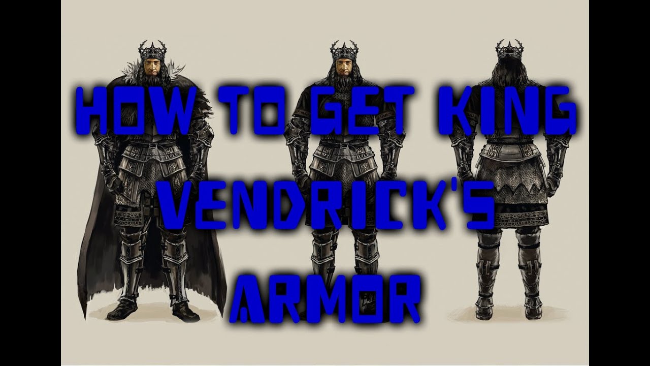Dark Souls 2 How To Get King Vendrick's Armor -Xbox One