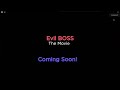 Evil boss teaser trailer  roblox