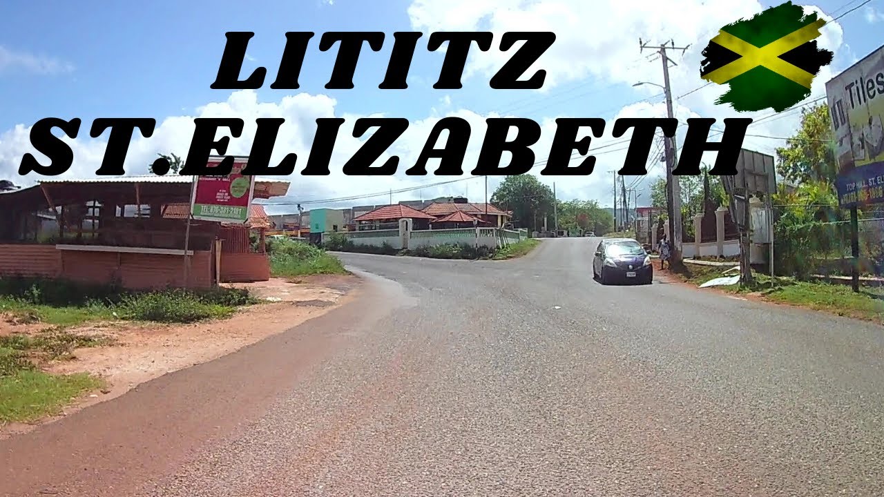 LITITZ ST.ELIZABETH JAMAICA YouTube
