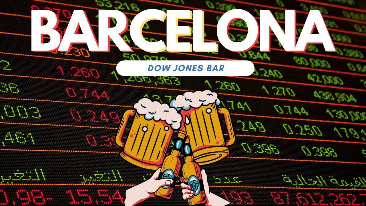 BEst BAr Idea EVER! Dow Jones Bar in Barcelona Where Drinks Follow
