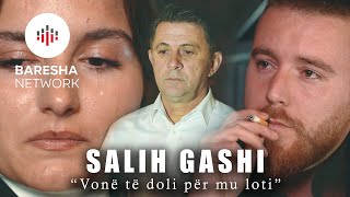 Salih Gashi - Vonë të doli për mu loti
