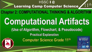 Class 11 Chapter 2 Computational Artifacts | Pseudocode & Algorithm | Flowchart | Learning Camp