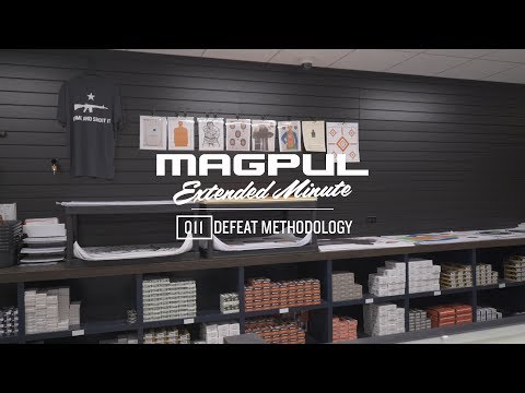 Magpul - Extended Minute - 011 Defeat Methodology
