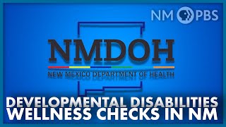 Developmental Disabilities Wellness Checks in NM | The Line/Your NM Government