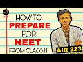 How to prepare for neet from class 11 how to start neet preparations in class 11