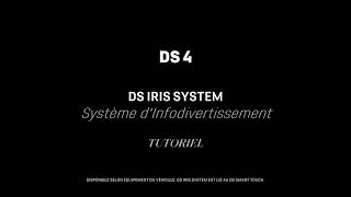 TUTORIEL VIDÉO : COMMENT UTILISER DS IRIS SYSTEM 